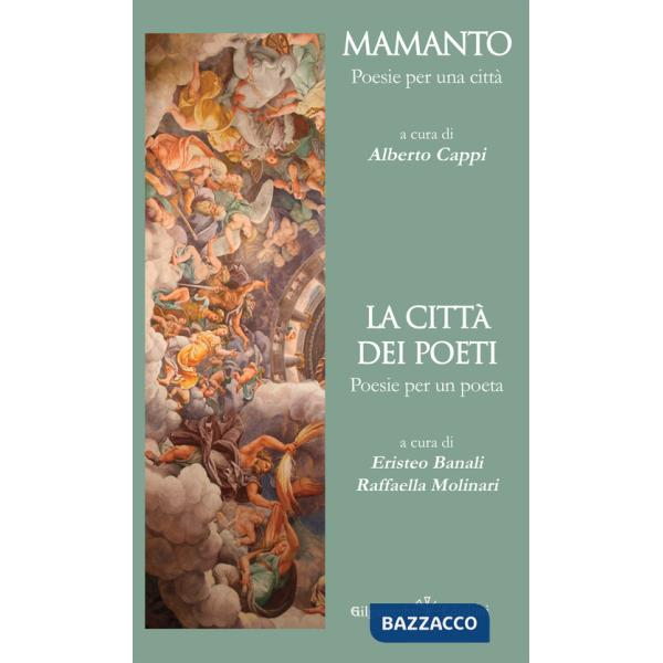 Mamanto. Poesie per una città-La città dei poeti. Poesie per un poeta. Con Libro in brossura