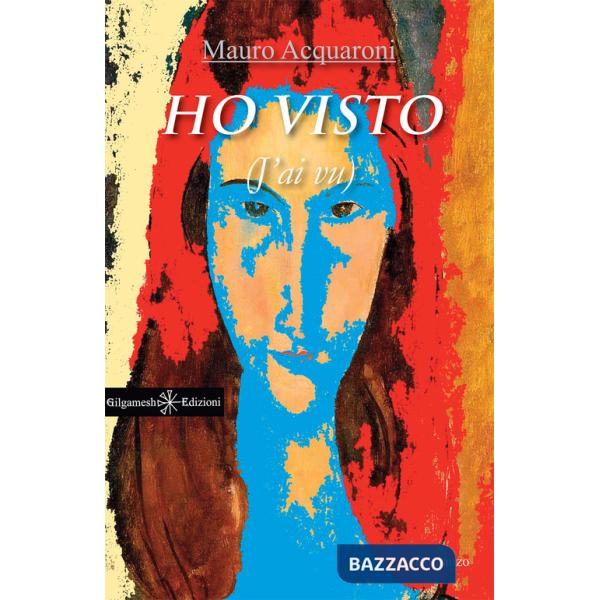 Ho visto (J'ai vu). Con Libro in brossura