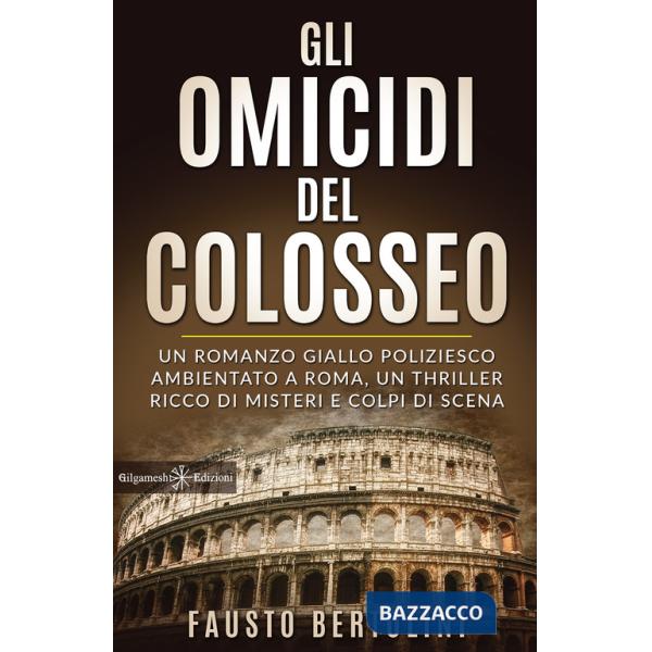 Omicidi del Colosseo. Con Libro in brossura (Gli)