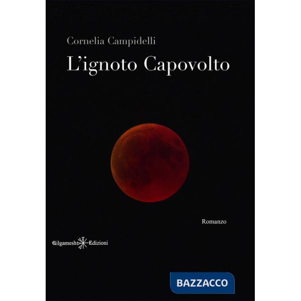 Ignoto capovolto. Con Libro in brossura (L')