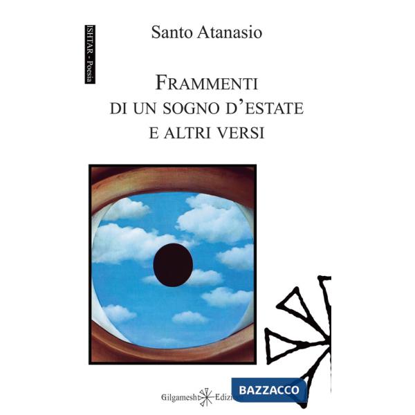 Frammenti di un sogno d'estate e altri versi. Con Libro in brossura