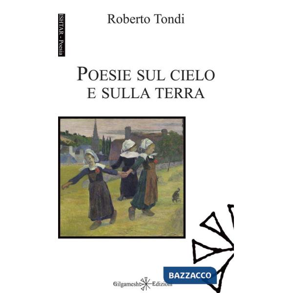 Poesie sul cielo e sulla terra. Con Libro in brossura
