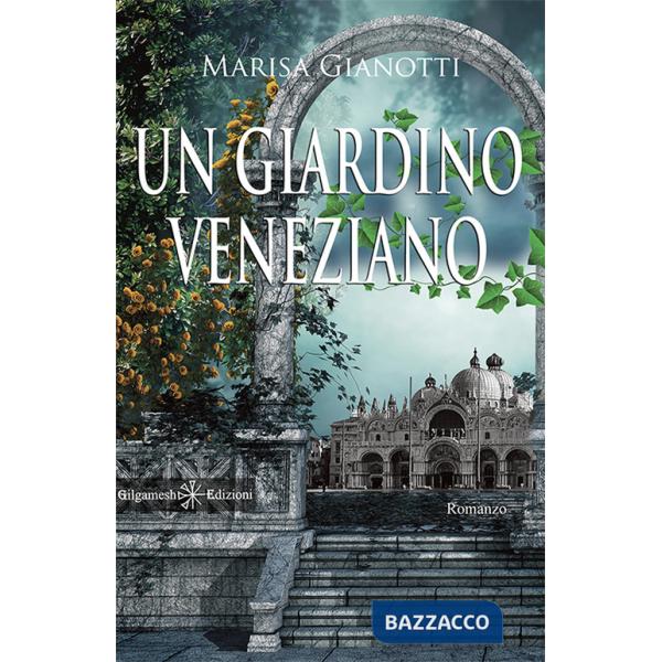 Giardino veneziano. Con Libro in brossura (Un)