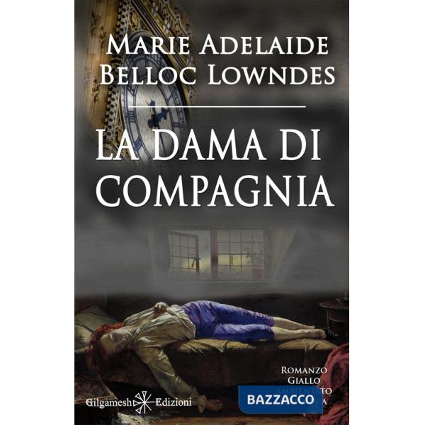 Dama di compagnia. Ediz. illustrata. Con Libro in brossura (La)
