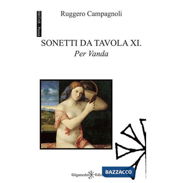 Sonetti da tavola XI. Per Vanda. Con Libro in brossura