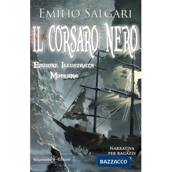 Corsaro Nero. Ediz. illustrata (Il)