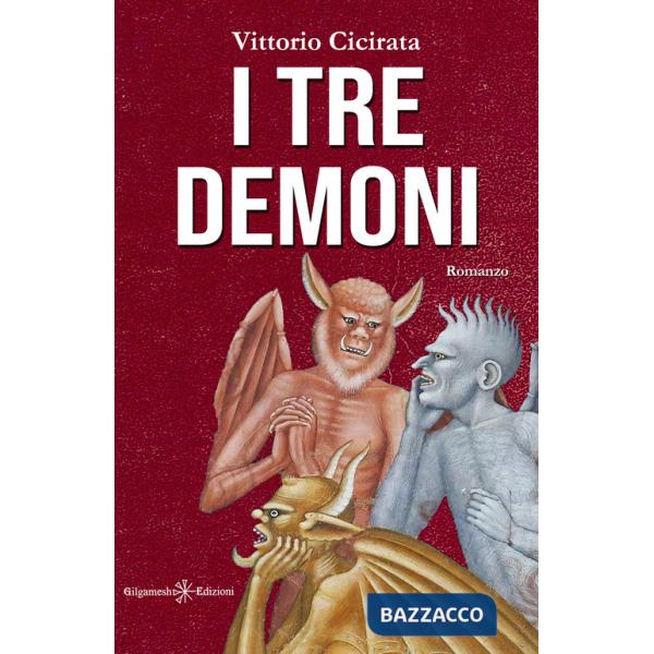 Tre demoni. Con Libro in brossura (I)