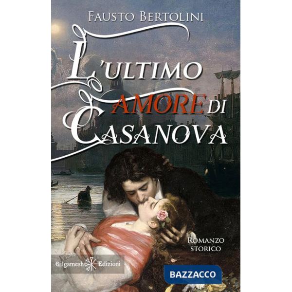 Ultimo amore di Casanova. Con Libro in brossura (L')