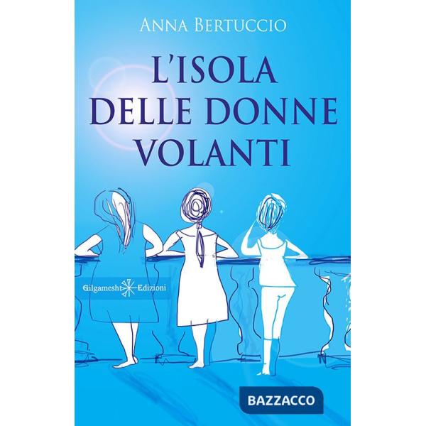 Isola delle donne volanti. Con Libro in brossura (L')