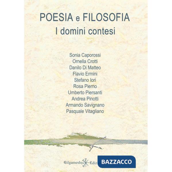 Poesia e filosofia. I domini contesi. Con Libro in brossura