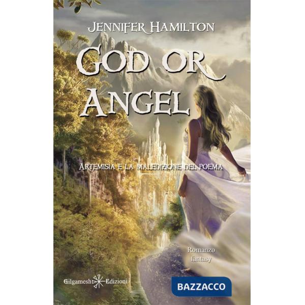 God or Angel. Artemisia e la maledizione del poema