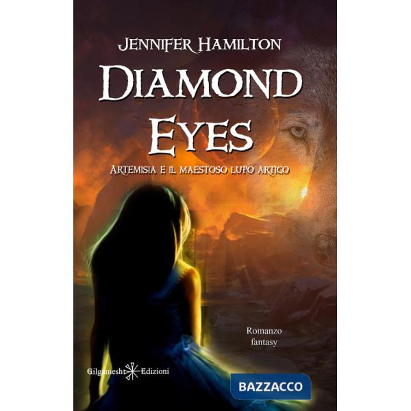 Diamond Eyes. Artemisia e il maestoso lupo artico
