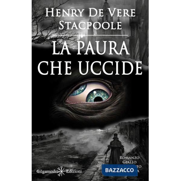 Paura che uccide. Ediz. illustrata (La)