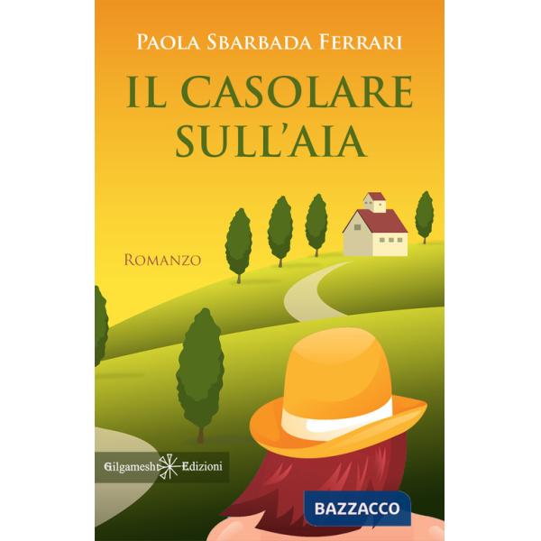 Casolare sull'aia (Il)