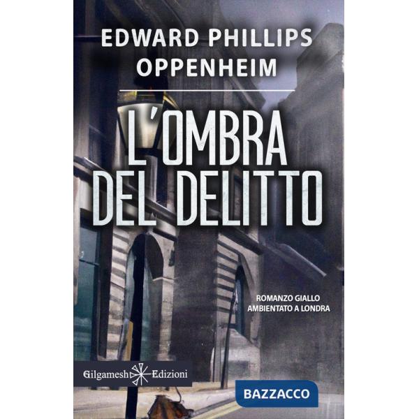 Ombra del delitto. Ediz. illustrata (L')