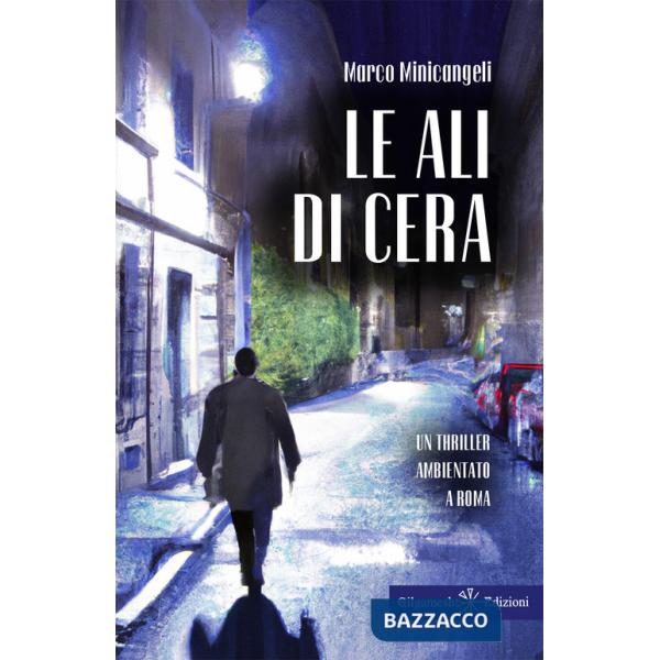 Ali di cera (Le)