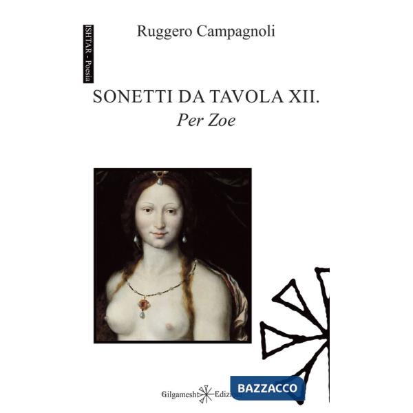 Sonetti da tavola XII. Per Zoe