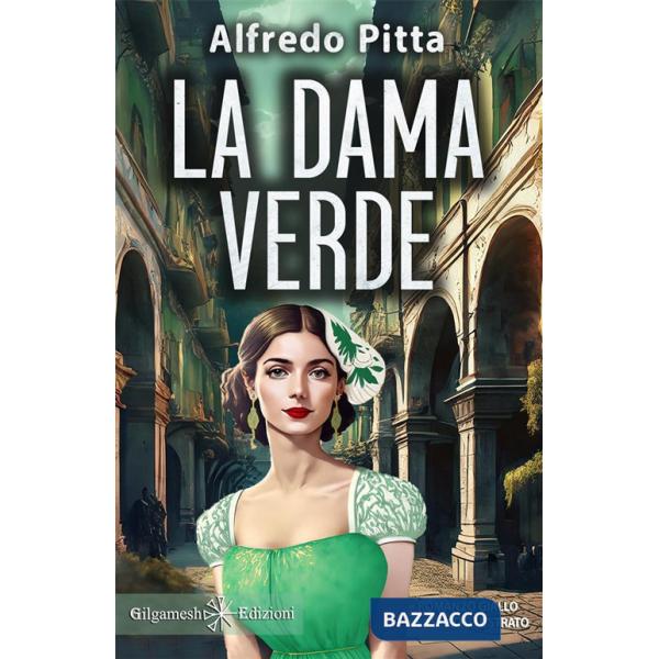 Dama verde. Ediz. illustrata (La)