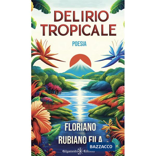 Delirio tropicale