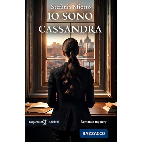Io sono Cassandra