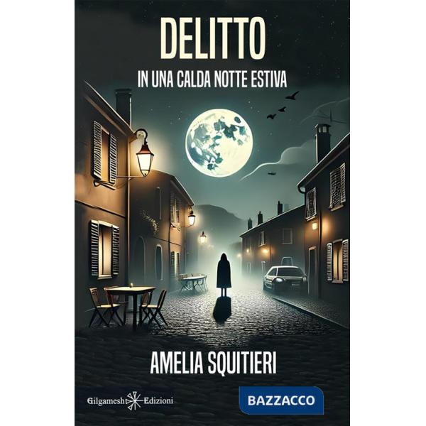 Delitto in una calda notte estiva
