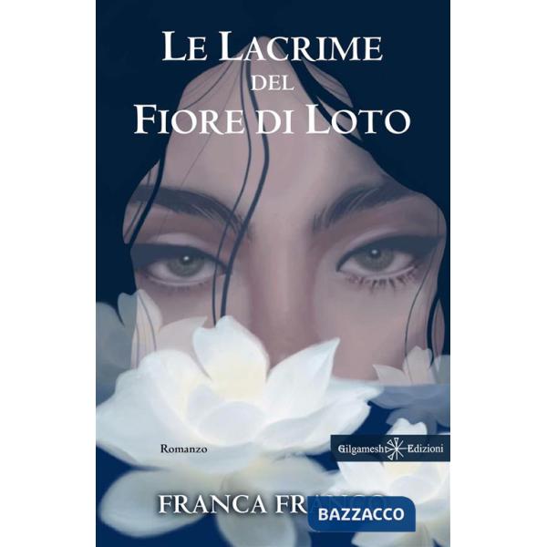Lacrime del fiore di loto (Le)