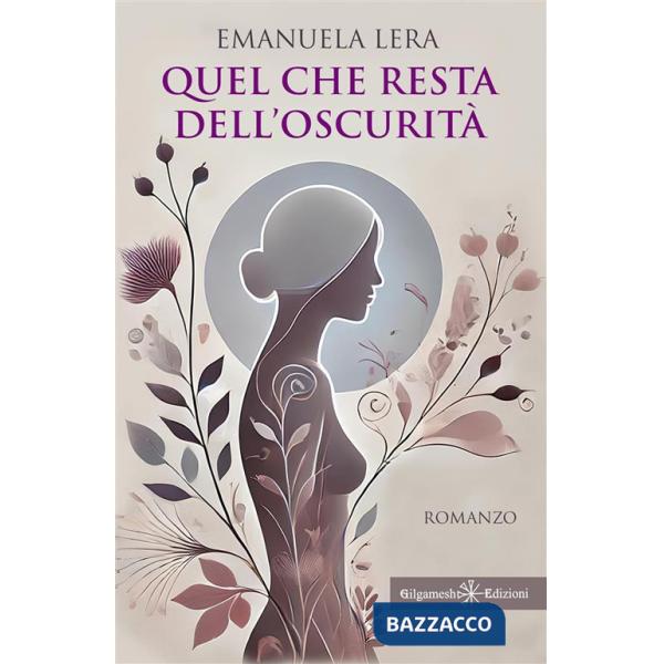 Quel che resta dell'oscurità