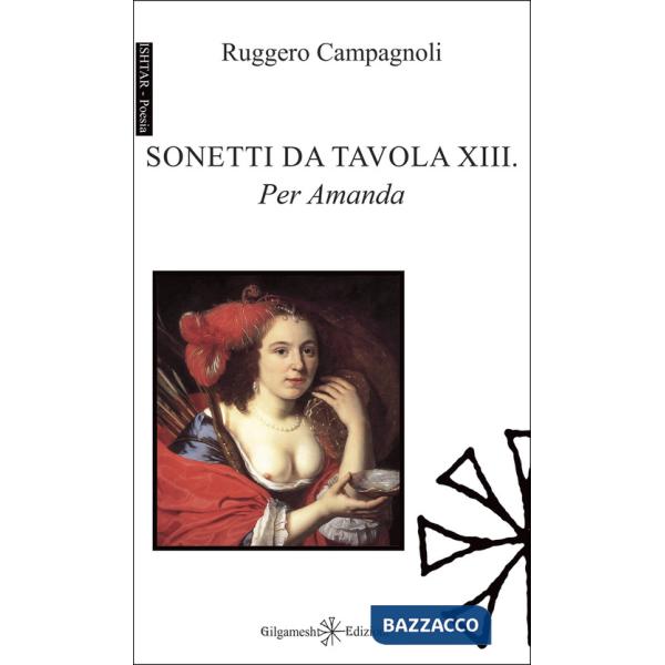 Sonetti da tavola XIII. Per Amanda