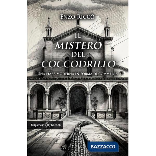 Mistero del coccodrillo. Ediz. illustrata (Il)