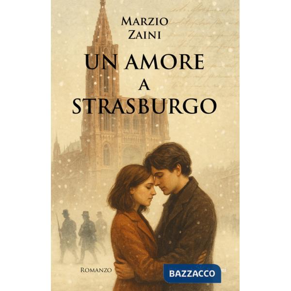 Amore a Strasburgo (Un)