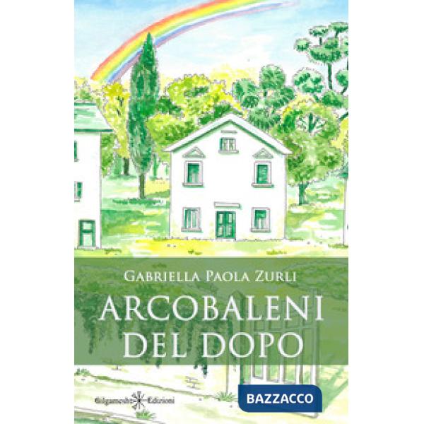 Arcobaleni del dopo