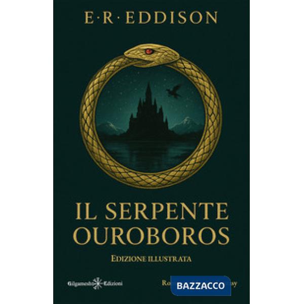 Serpente Ouroboros. Ediz. illustrata (Il)