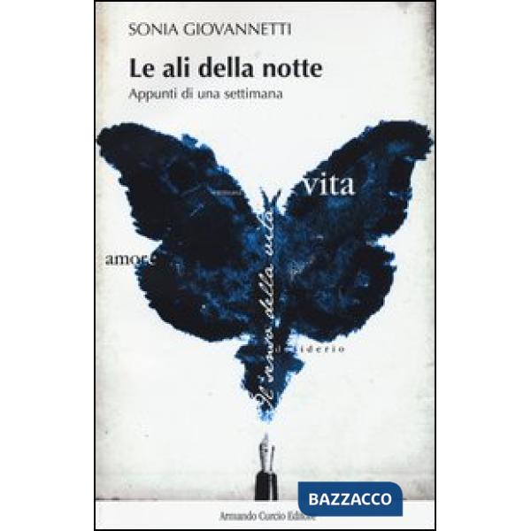 Ali della notte. Appunti di una settimana (Le)