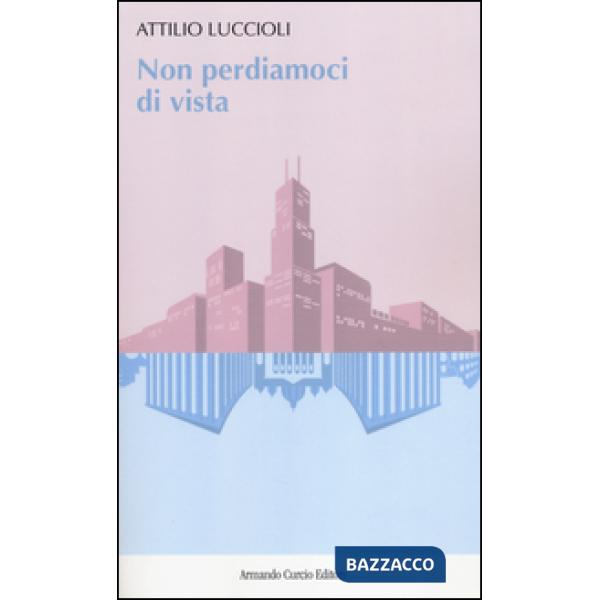 Non perdiamoci di vista