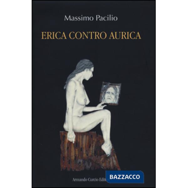Erica contro Aurica