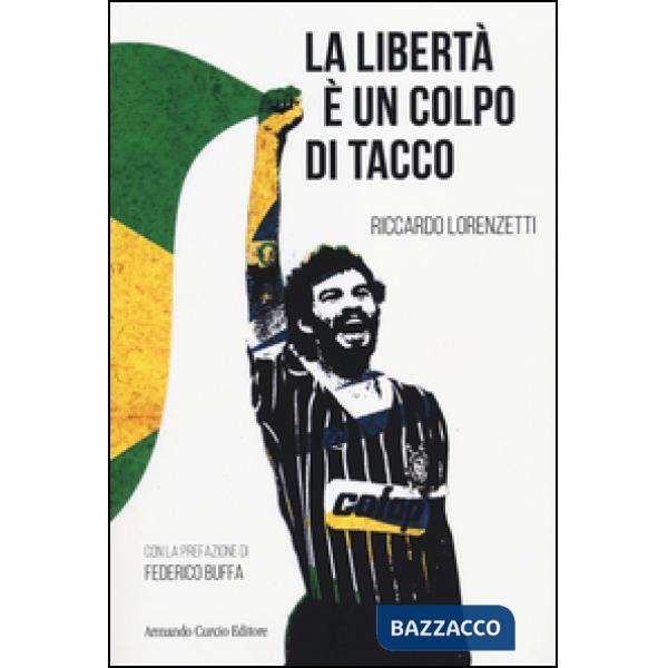 Libertà è un colpo di tacco (La)