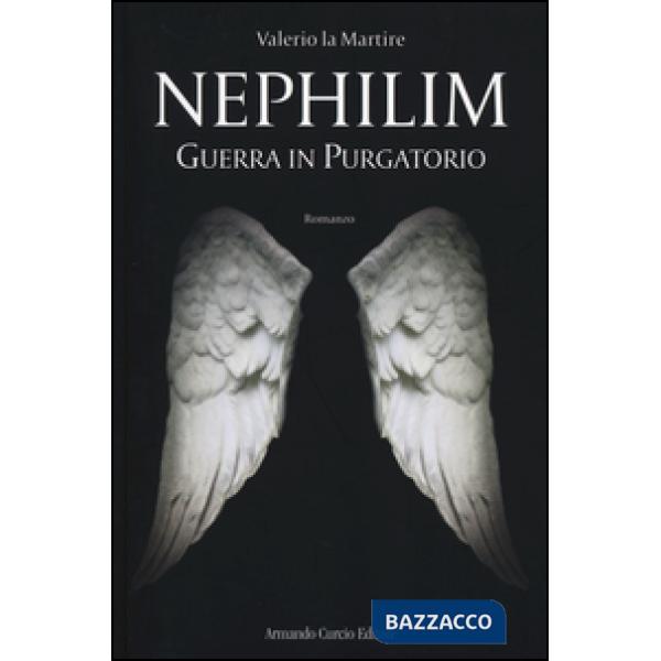 Guerra in purgatorio. Nephilim