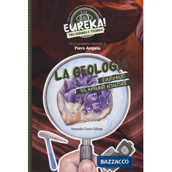 Geologia. Eureka! (La)