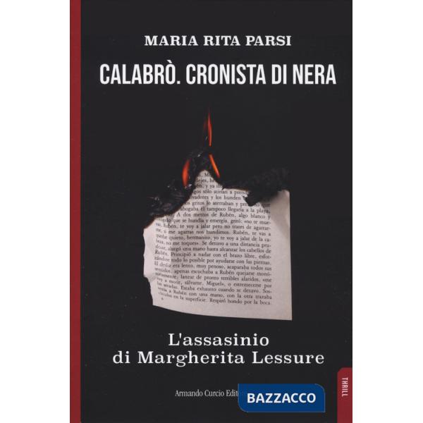 Calabrò. Cronista di nera. L'assassinio di Margherita Lessure