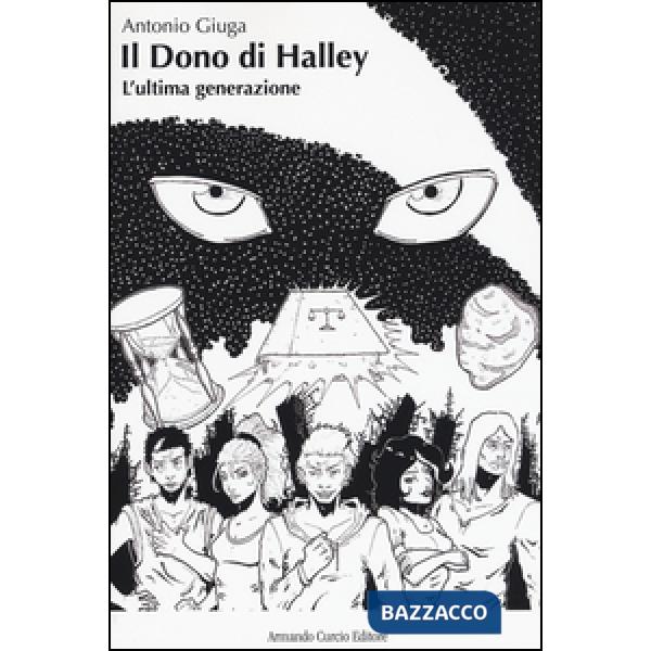 Dono di Halley. L'ultima generazione (Il)