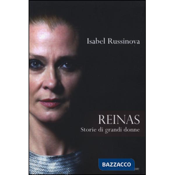 Reinas. Storie di grandi donne