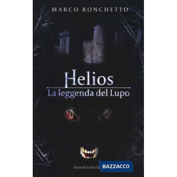 Helios. La leggenda del Lupo