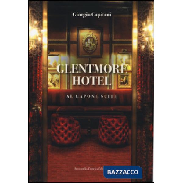 Glentmore Hotel. Al Capone Suite