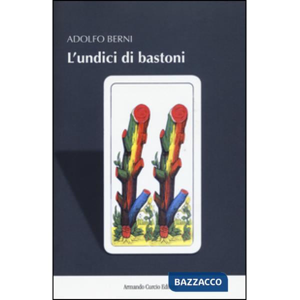 Undici di bastoni (L')