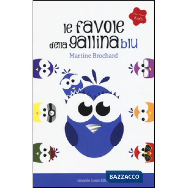 Favole della gallina blu (Le)