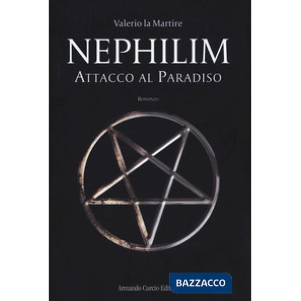 Attacco al paradiso. Nephilim