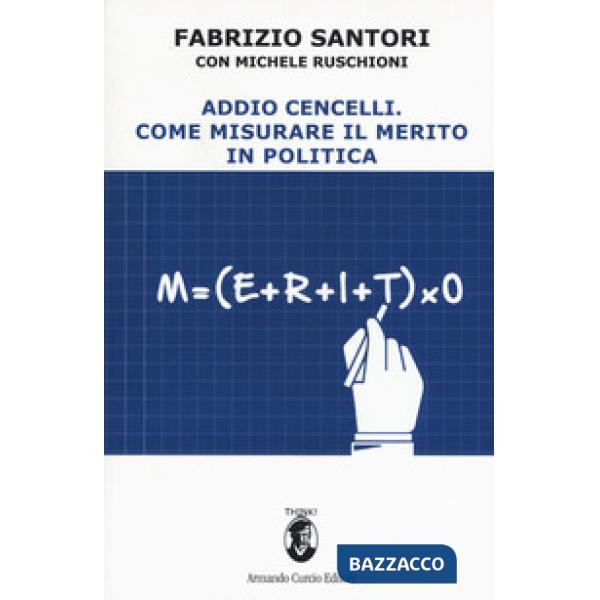 Addio Cencelli. Come misurare il merito in politica