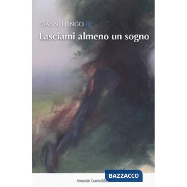 Lasciami almeno un sogno