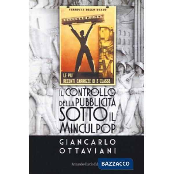 Controllo della pubblicità sotto il Minculpop (Il)