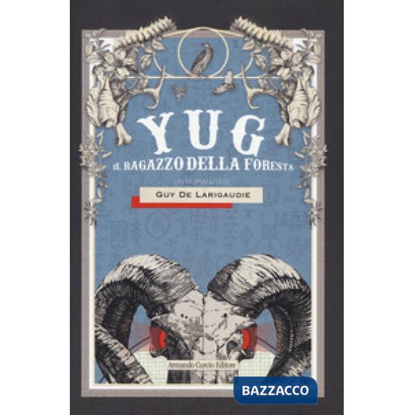 Yug. Il ragazzo della foresta